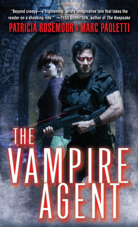 The Vampire Agent by Patricia Rosemoor and Marc Paoletti