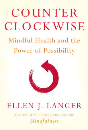 Counterclockwise by Ellen J. Langer