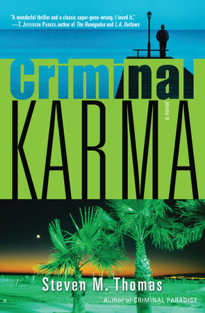 Criminal Karma by Steven M. Thomas