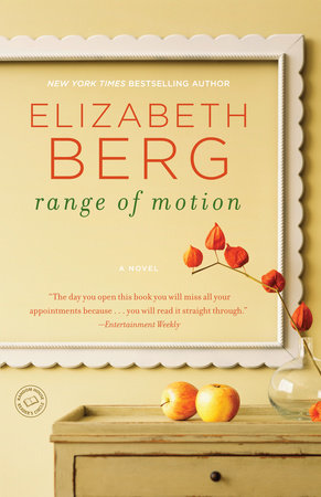 Range of Motion by Elizabeth Berg