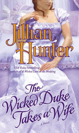 The Wicked Duke Takes a Wife by Jillian Hunter