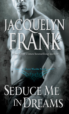 Seduce Me in Dreams by Jacquelyn Frank