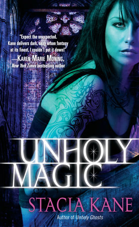 Unholy Magic by Stacia Kane