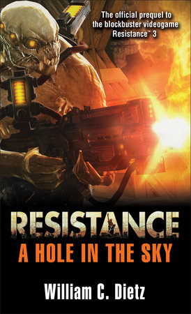 Resistance: A Hole in the Sky by William C. Dietz