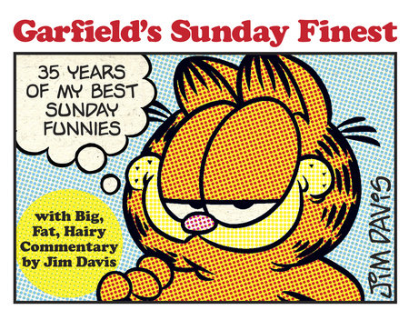 Garfield's Sunday Finest by Jim Davis