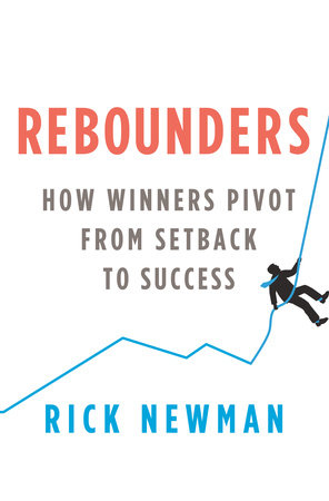 Rebounders by Rick Newman
