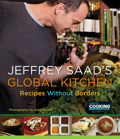 Jeffrey Saad's Global Kitchen by Jeffrey Saad