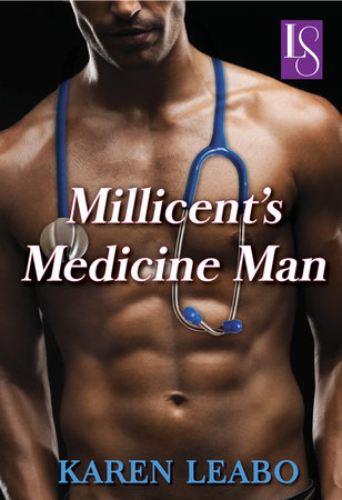 Millicent's Medicine Man by Karen Leabo