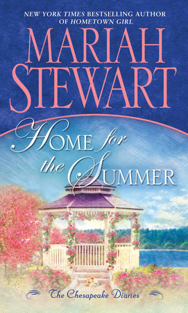 Home for the Summer by Mariah Stewart