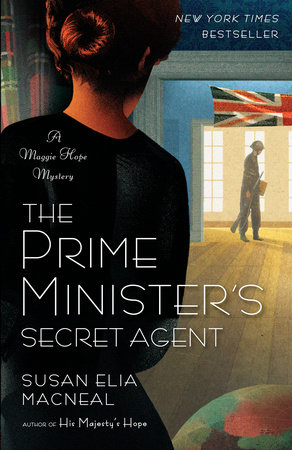 The Prime Minister's Secret Agent by Susan Elia MacNeal