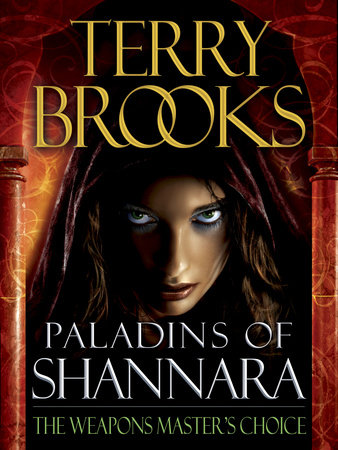 Paladins of Shannara: The Weapons Master's Choice (Short Story) by Terry Brooks