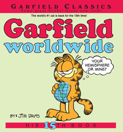Garfield Worldwide by Jim Davis