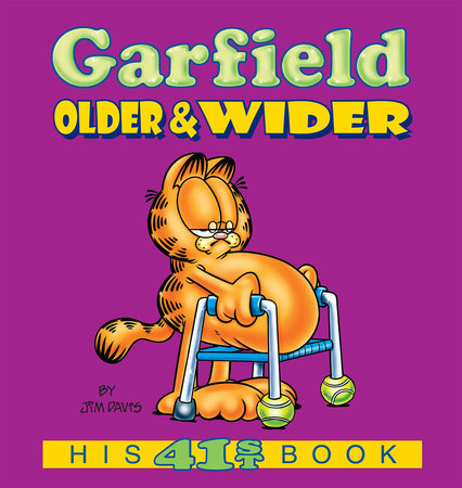 Garfield Older & Wider by Jim Davis