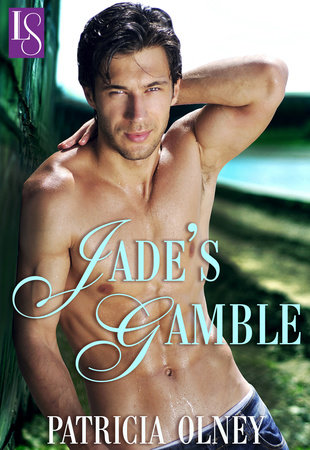 Jade's Gamble by Patricia Olney