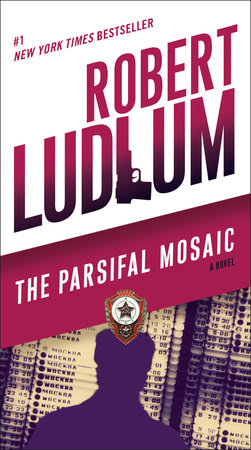 The Parsifal Mosaic by Robert Ludlum