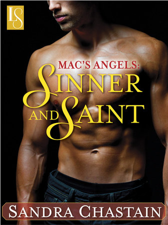 Mac's Angels: Sinner and Saint by Sandra Chastain