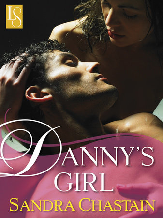 Danny's Girl by Sandra Chastain