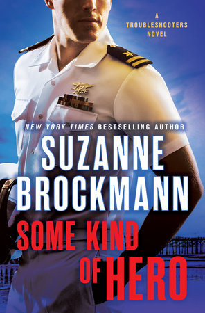 Some Kind of Hero by Suzanne Brockmann