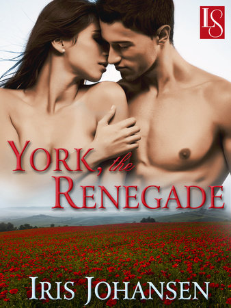 York, the Renegade by Iris Johansen