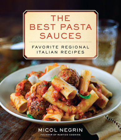 The Best Pasta Sauces by Micol Negrin