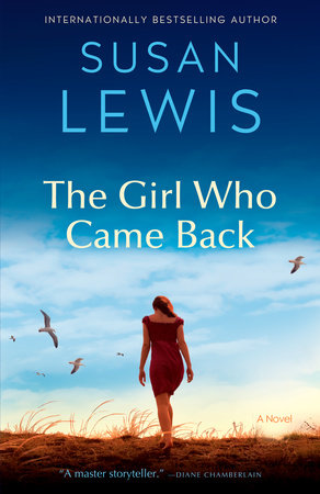 The Girl Who Came Back by Susan Lewis