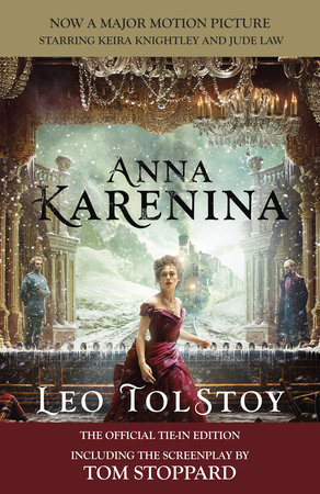 Anna Karenina (Movie Tie-in Edition) by Leo Tolstoy