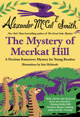 Mystery of Meerkat Hill by Alexander McCall Smith