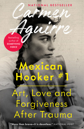 Mexican Hooker #1 by Carmen Aguirre