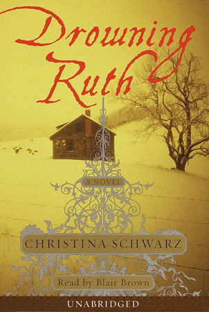 Drowning Ruth by Christina Schwarz