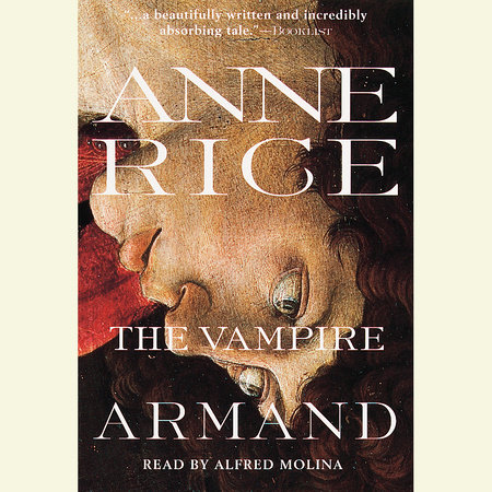 The Vampire Armand by Anne Rice