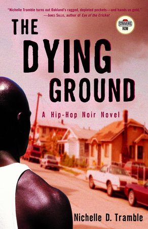 The Dying Ground by Nichelle D. Tramble