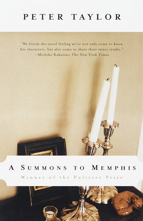 A Summons to Memphis by Peter Taylor