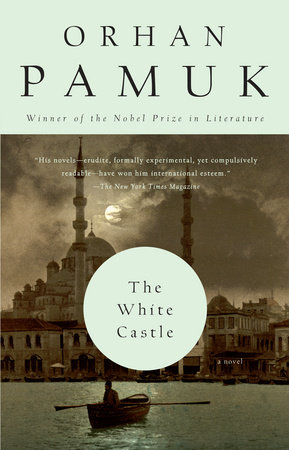 The White Castle by Orhan Pamuk