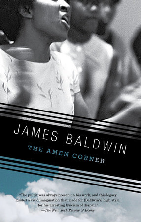 The Amen Corner by James Baldwin