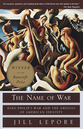 The Name of War by Jill Lepore