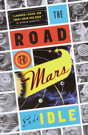The Road to Mars by Eric Idle
