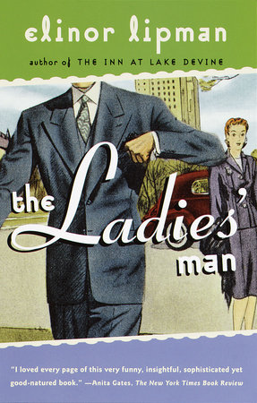 The Ladies' Man by Elinor Lipman