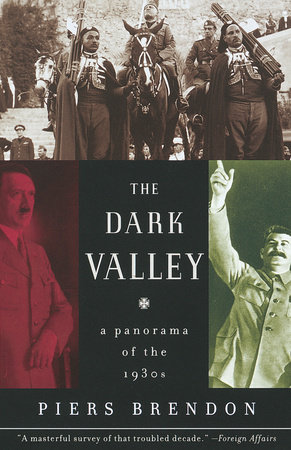 The Dark Valley by Piers Brendon