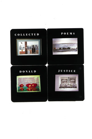 Collected Poems of Donald Justice by Donald Justice