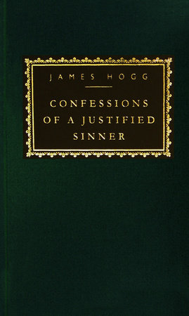 Confessions of a Justified Sinner by James Hogg