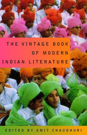 The Vintage Book of Modern Indian Literature by 
