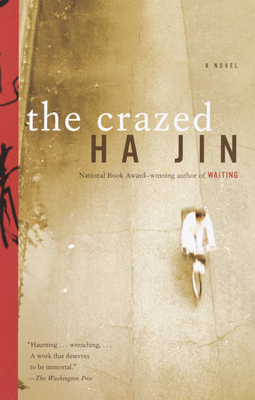 The Crazed by Ha Jin