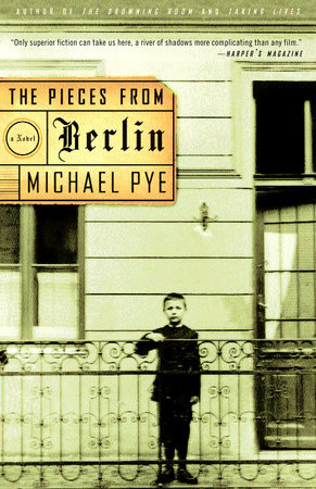 The Pieces from Berlin by Michael Pye