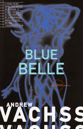 Blue Belle by Andrew Vachss