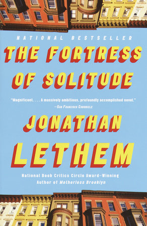 The Fortress of Solitude by Jonathan Lethem