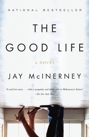 The Good Life by Jay McInerney