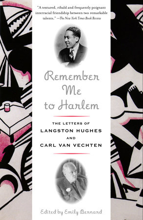 Remember Me to Harlem by Langston Hughes and Carl Van Vechten