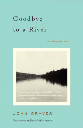 Goodbye to a River by John Graves