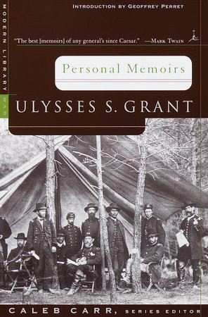 Personal Memoirs by Ulysses S. Grant