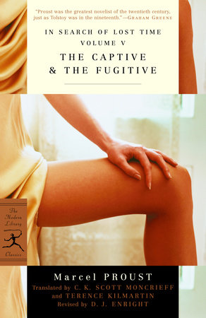 In Search of Lost Time Volume V The Captive & The Fugitive by Marcel Proust